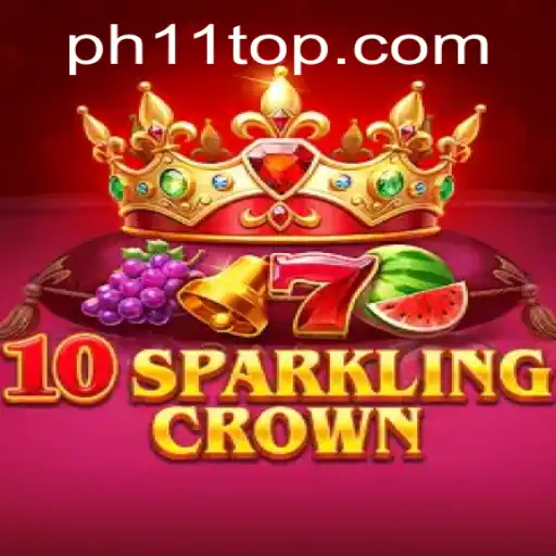 Introducing 10SparklingCrown: Experience the Excitement with PH11