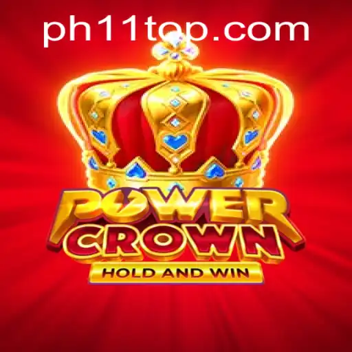 Discover the Thrilling World of PowerCrown: The Ultimate Gaming Experience